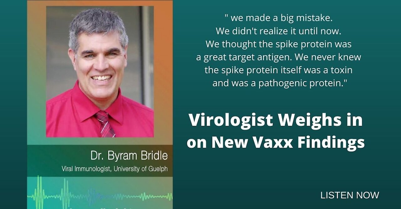 "We Made a Big Mistake" Viral Immunologist Reports on New Peer-Reviwed Study