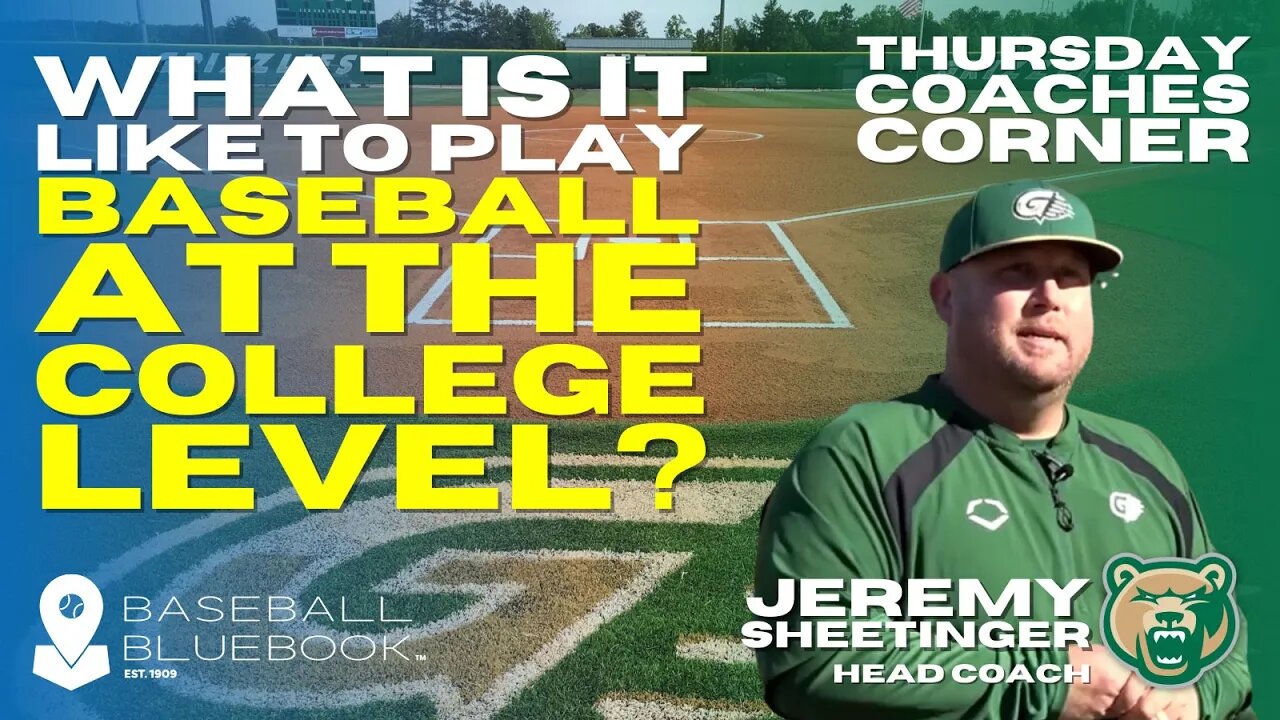 Jeremy Sheetinger - What is it like to play baseball at the college level?