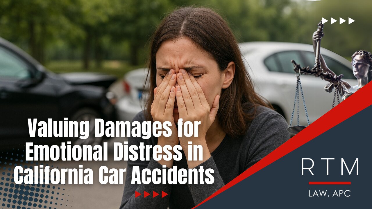 Valuing Damages for Emotional Distress in California Car Accidents