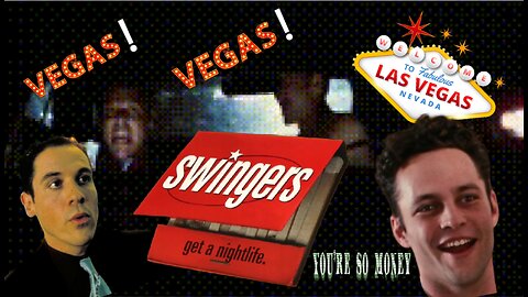 Swingers (1996) Chick-Flicks for Guys! (Part 3)