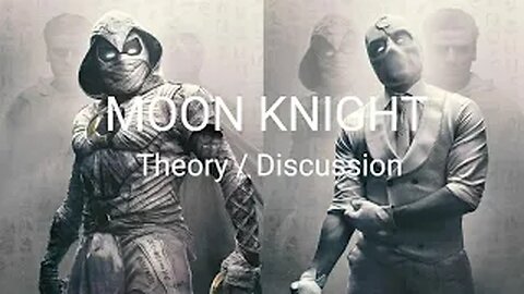 Moon Knight Discussion - Show Theory, Character History/ Analysis (w/The Wilhelm Scream)