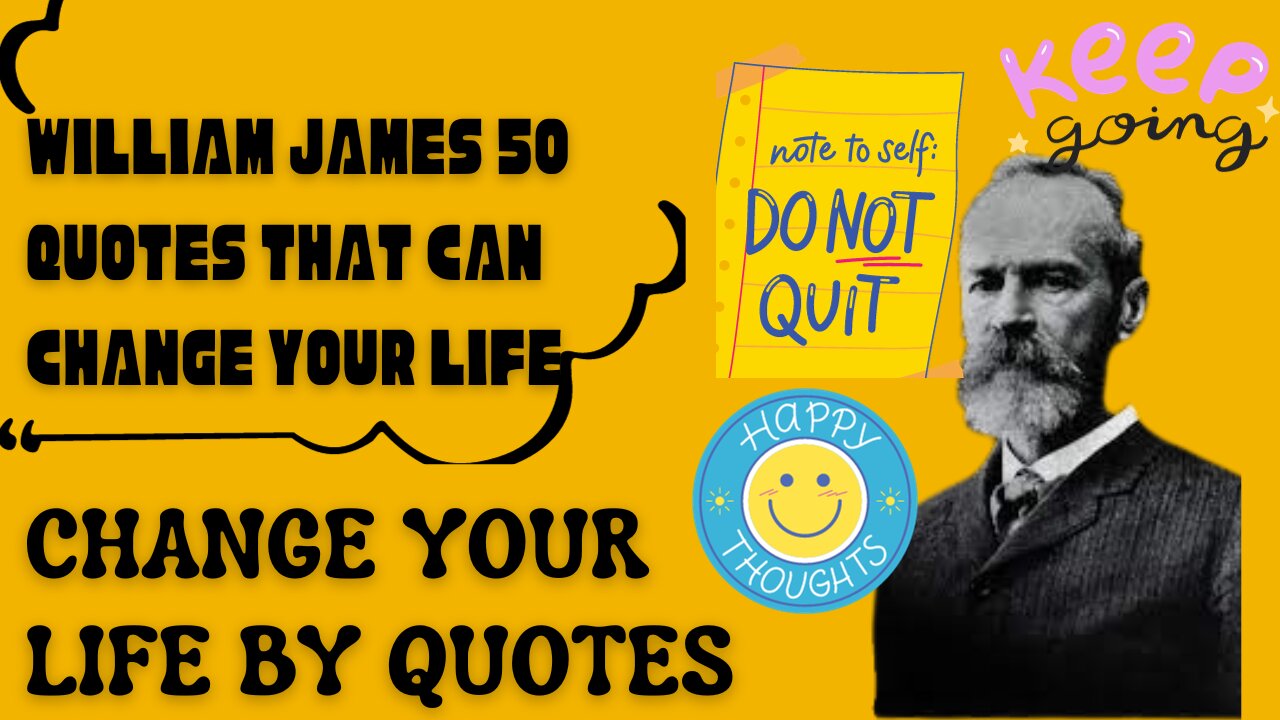 William James quotes