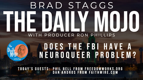 LIVE: Does The FBI Have A Neuroqueer Problem?- The Daily Mojo