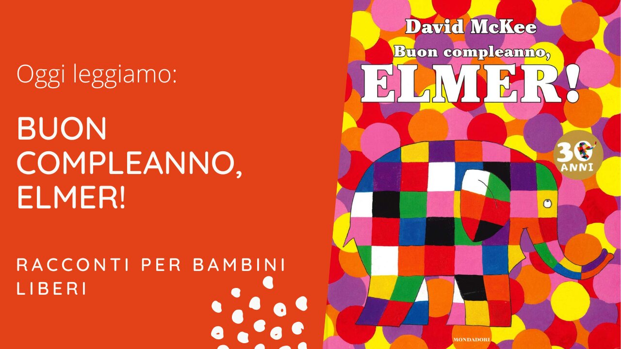 Buon compleanno Elmer