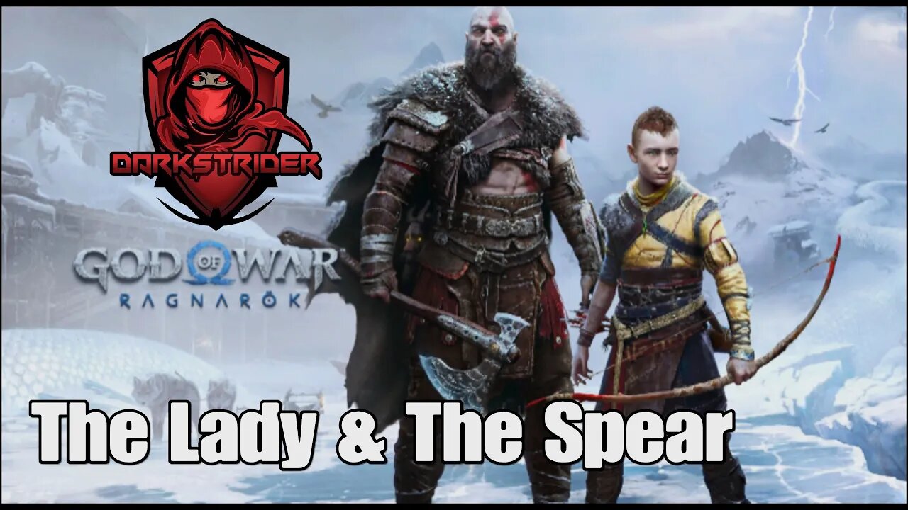 God of War Ragnarok- The Lady & The Spear