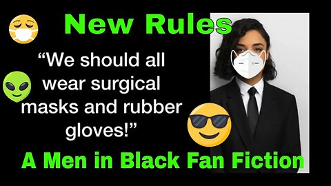 New Rules A Men in Black Fan Fiction 👽