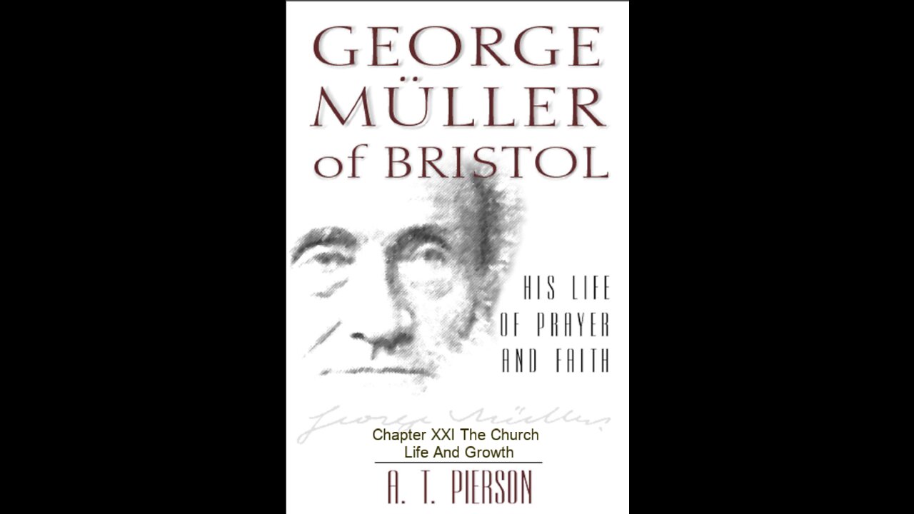 George Müller of Bristol, By Arthur T. Pierson, Chapter 21