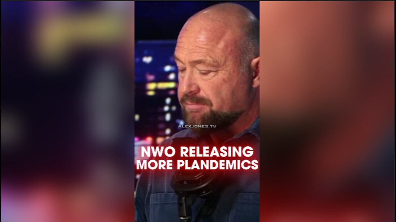 Alex Jones: Globalists Planning To Unleash Multiple Plandemics on Trump - 12/4/24