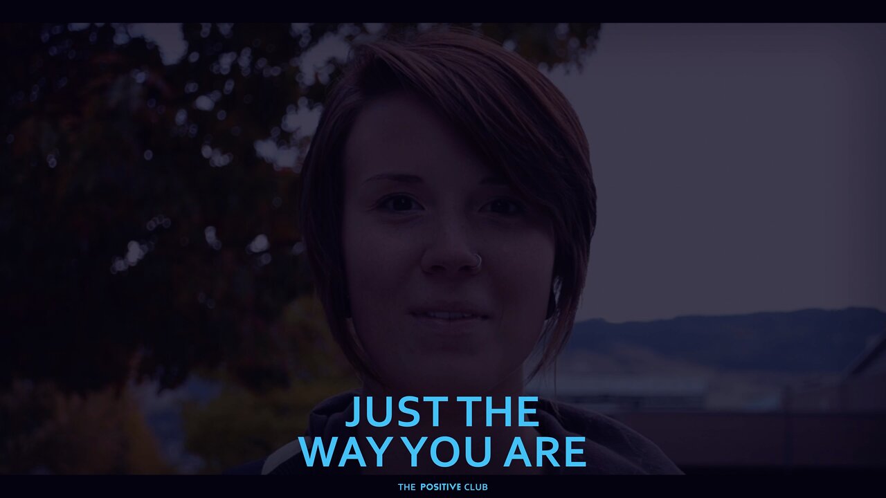 Just The Way You Are