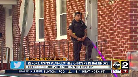 Report: Using plainclothes officers helped reduced violence in "hot spots" in Baltimore