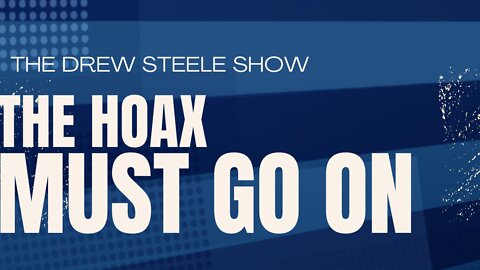 The Hoax Must Go On