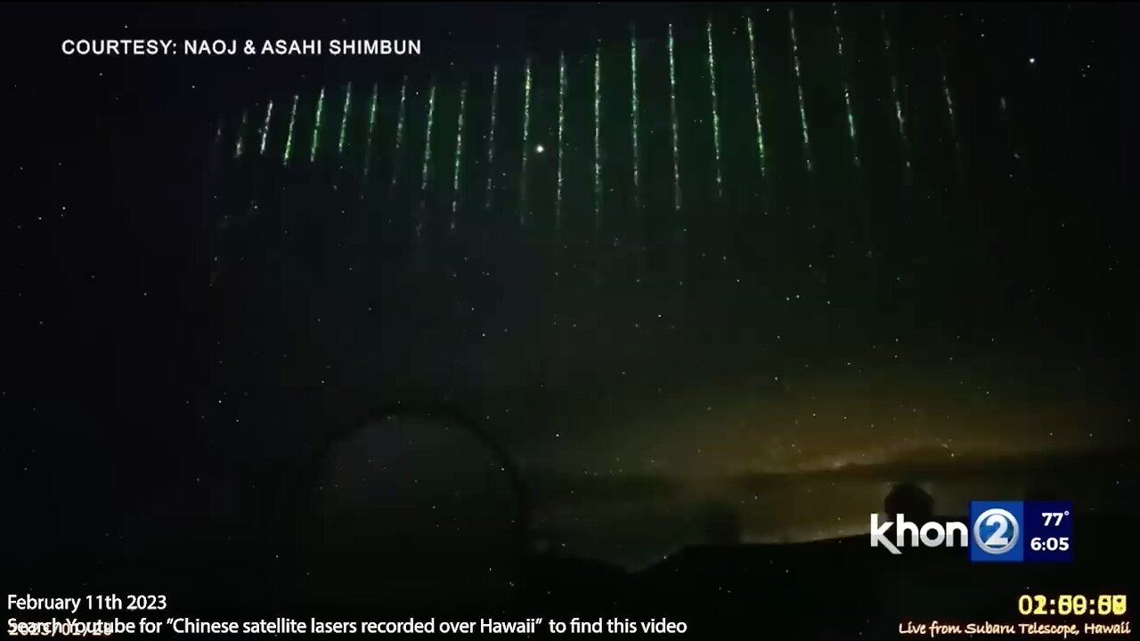 Maui Fires | "Japanese And Local Astronomers Said a Chinese Satellite Has Been Caught On Video Beaming Down Green Lasers Over the Hawaiin Islands." - February 11th 2023 (KHON2 News) + The Maui Fires Explained (SHORT VERSION)