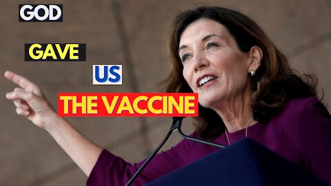 New York Governor Hochul proclaims, The vaccine comes from God" asks congregation to be her apostles