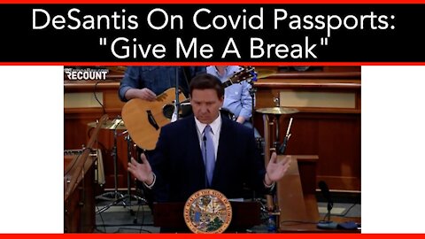 Desantis Executive Action Against Vaccine Passports