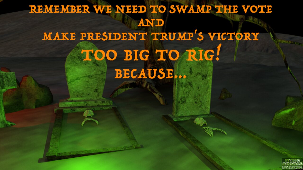 Make President Trump's Victory Too Big To Rig! - Because... [MEME /Post-Halloween]: