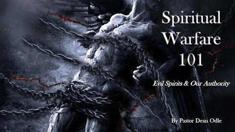 Breaking Free #1: Spiritual Warfare 101