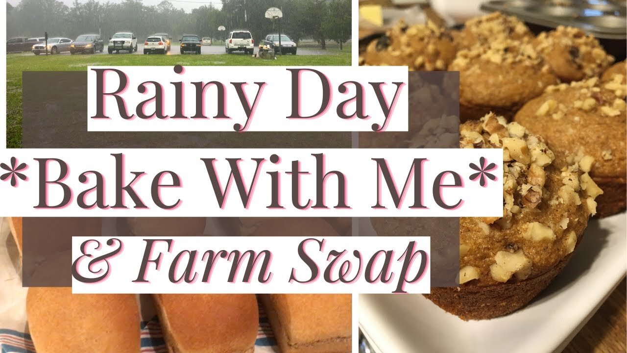 Rainy Day Bake With Me | Farm Swap | Freshly Milled Wheat Bread | Banana Nut Muffins