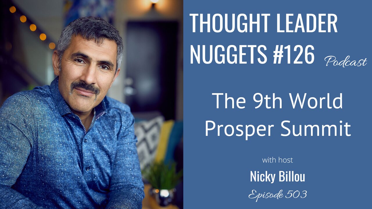 TTLR EP503: TL Nuggets #126 - World Prosper Summit 9