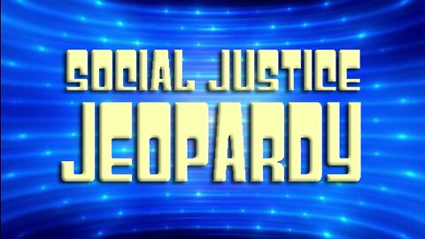 Social Justice Jeopardy