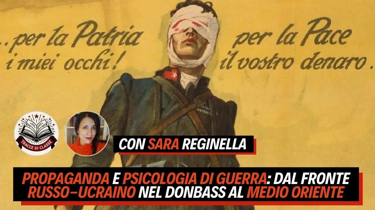 PROPAGANDA e PSICOLOGIA di GUERRA: dal Fronte Russo-Ucraino del DONBASS al MEDIO ORIENTE