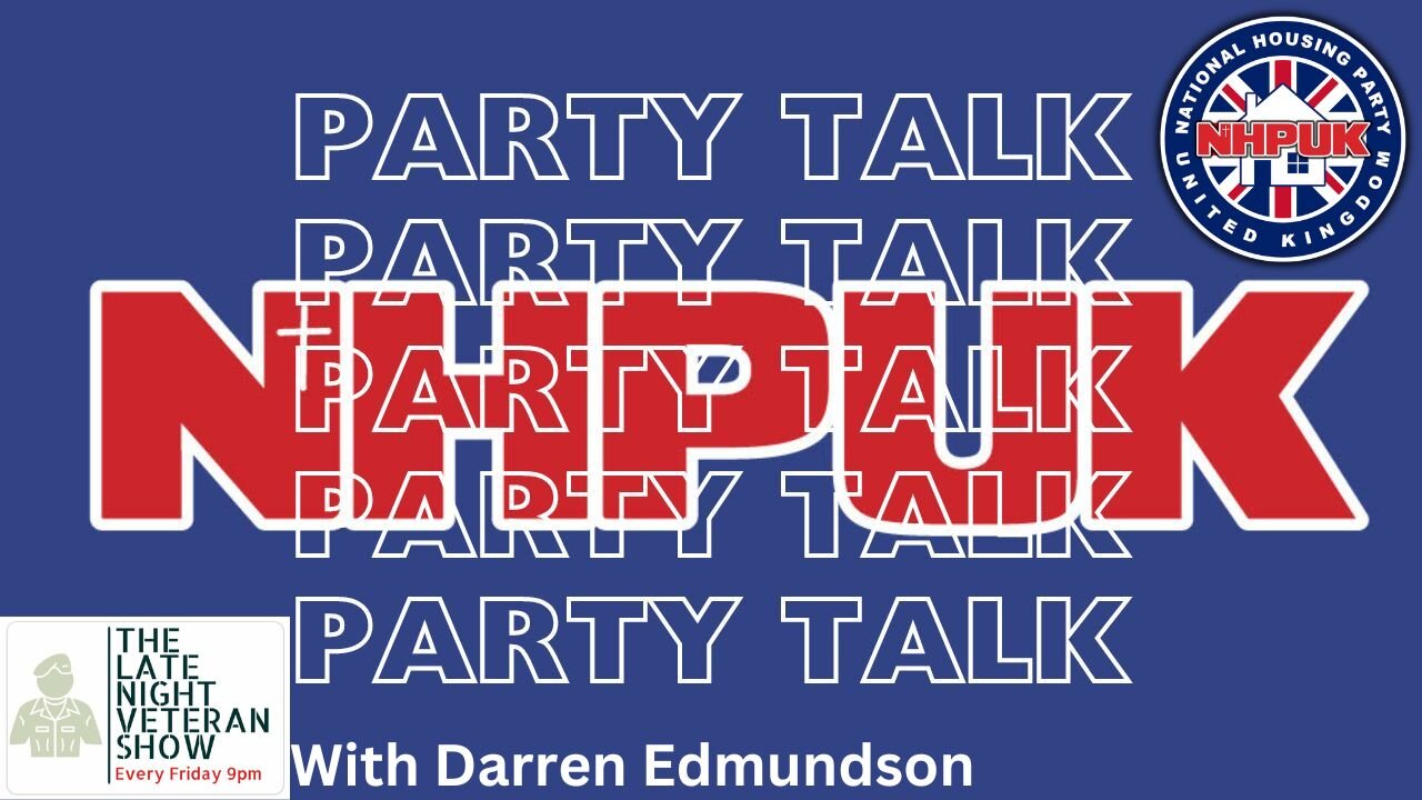 NHPUK "Party Talk" with Darren Edmundson