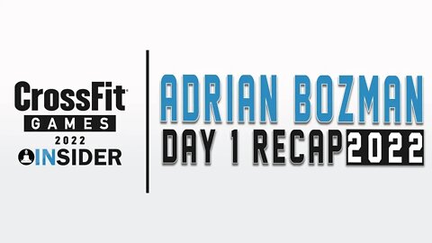 Adrian Bozman | Day 1 Recap Programming the CrossFit Games