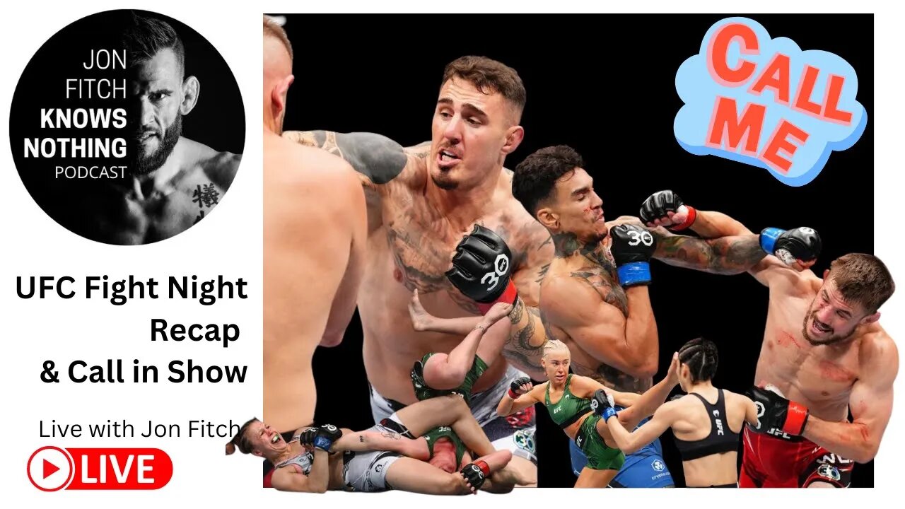 Jon Fitch Knows Nothing ep. #225: UFC Fight Night Recap & Call In Show