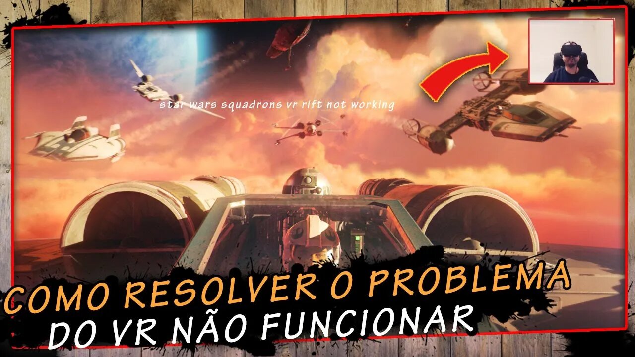 Star Wars Squadrons, Como resolver o problema do VR não funcionar | SUPER DICA PT-BR