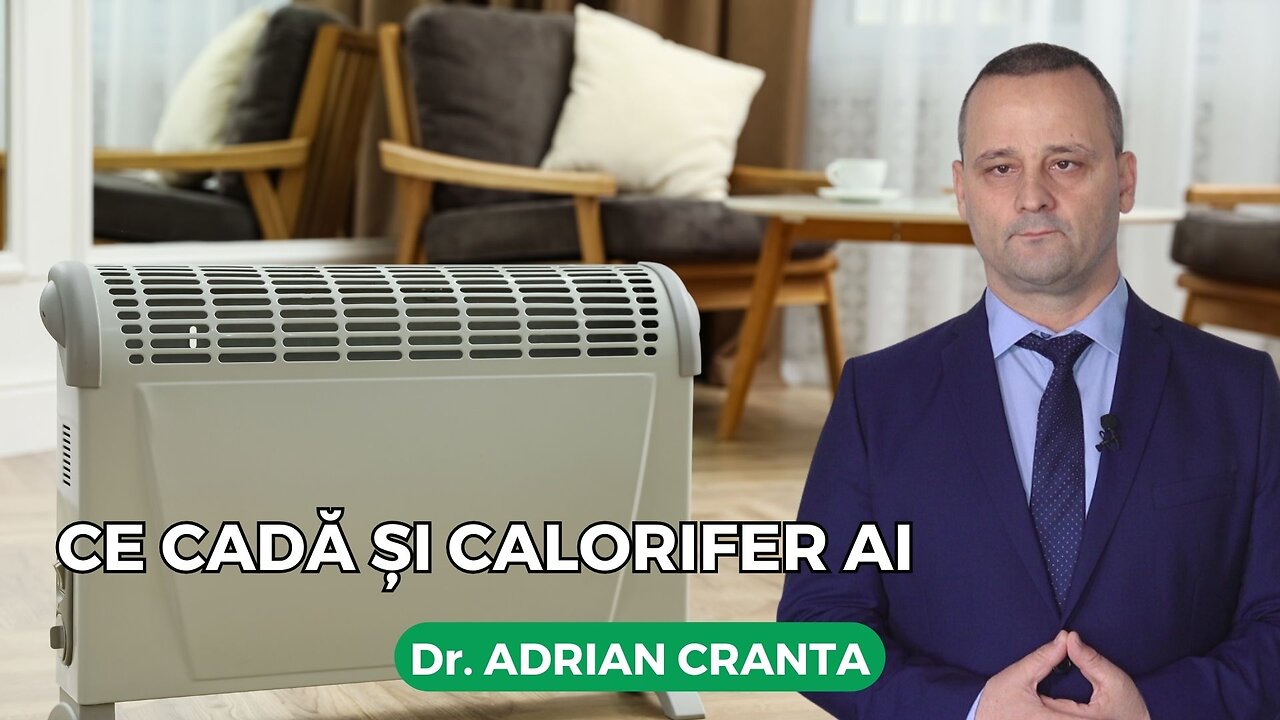 Ce cadă și calorifer ai