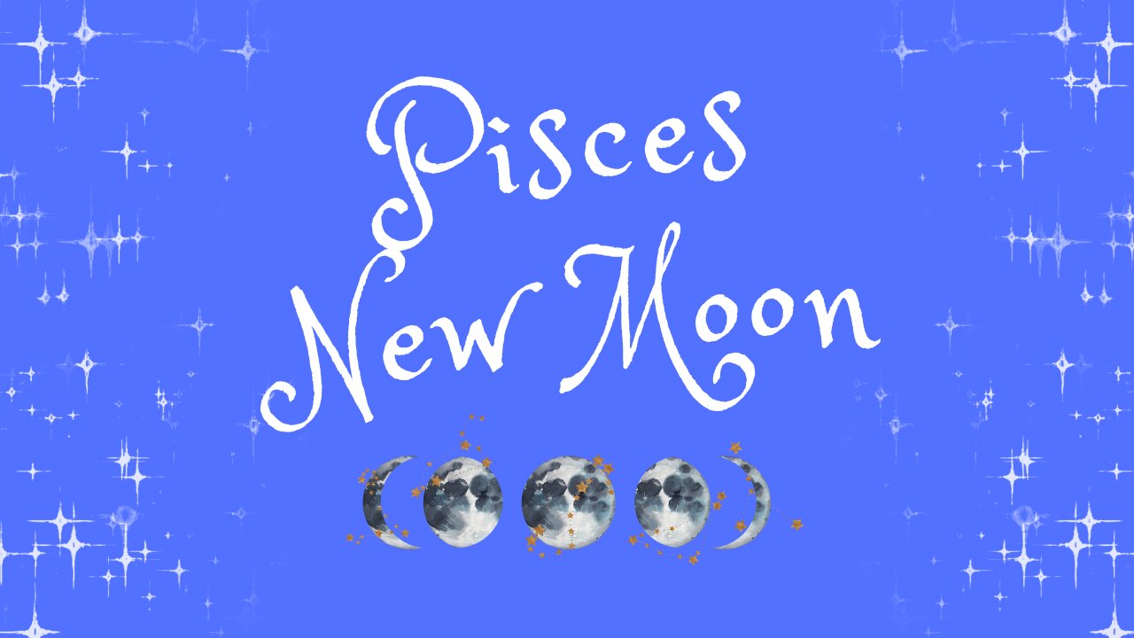 Pisces New Moon