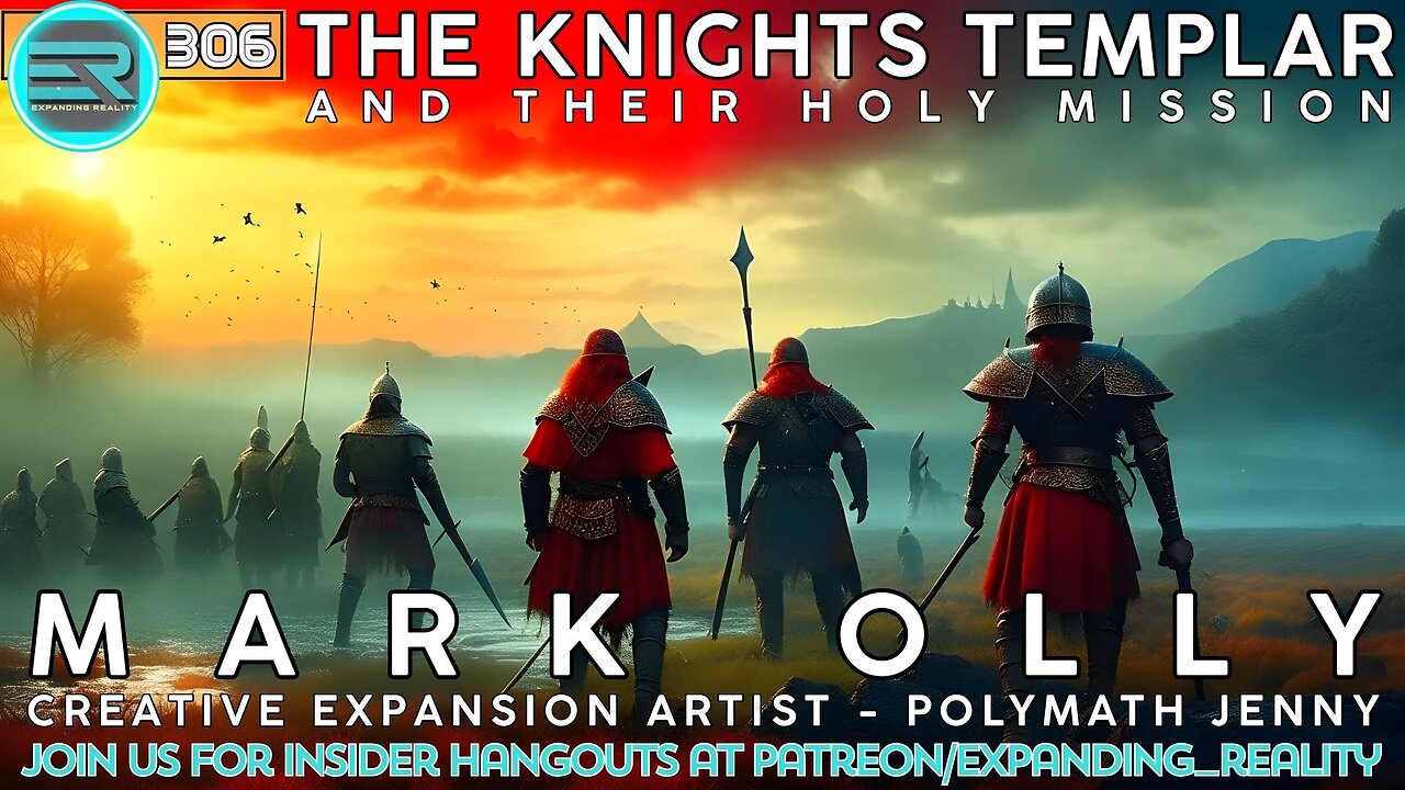 306 | Mark Olly | The Knights Templar and their Holy Mission | C.E. Artist Polymath Jenny