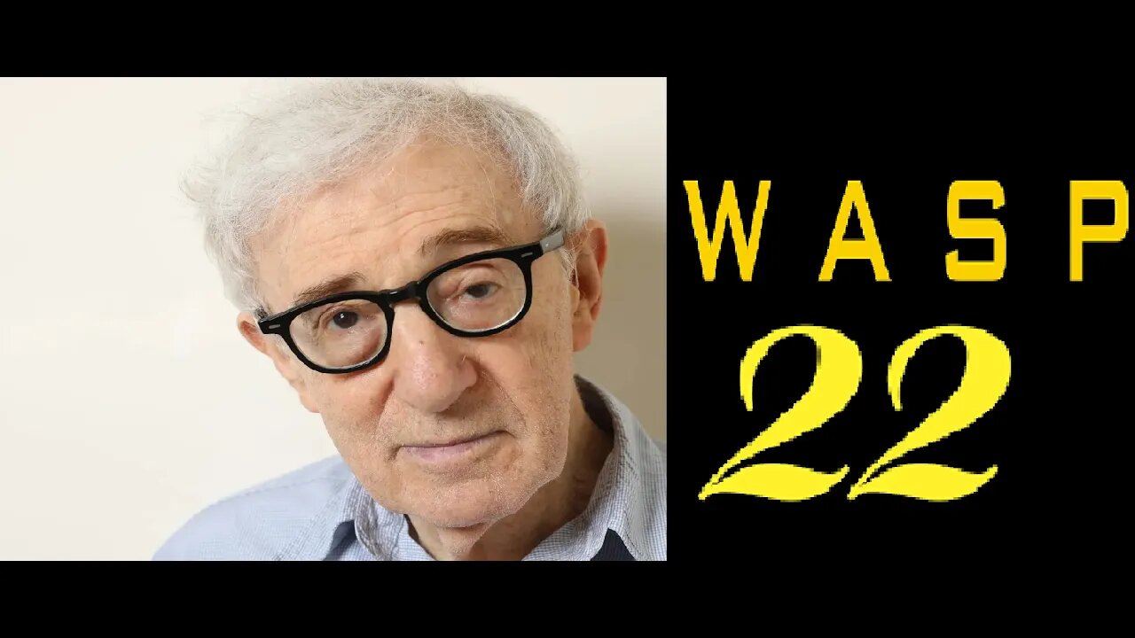 Woody Allen Ready to End His 72 Year Career w/ WASP 22 Being His Final Movie?