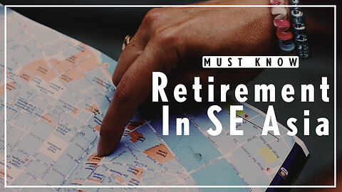 Retiring in SE Asia: Don't Make These 5 Costly Mistakes! #2024