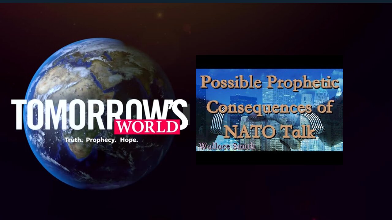 TW Webcast: Possible Prophetic Consequences of NATO Talk