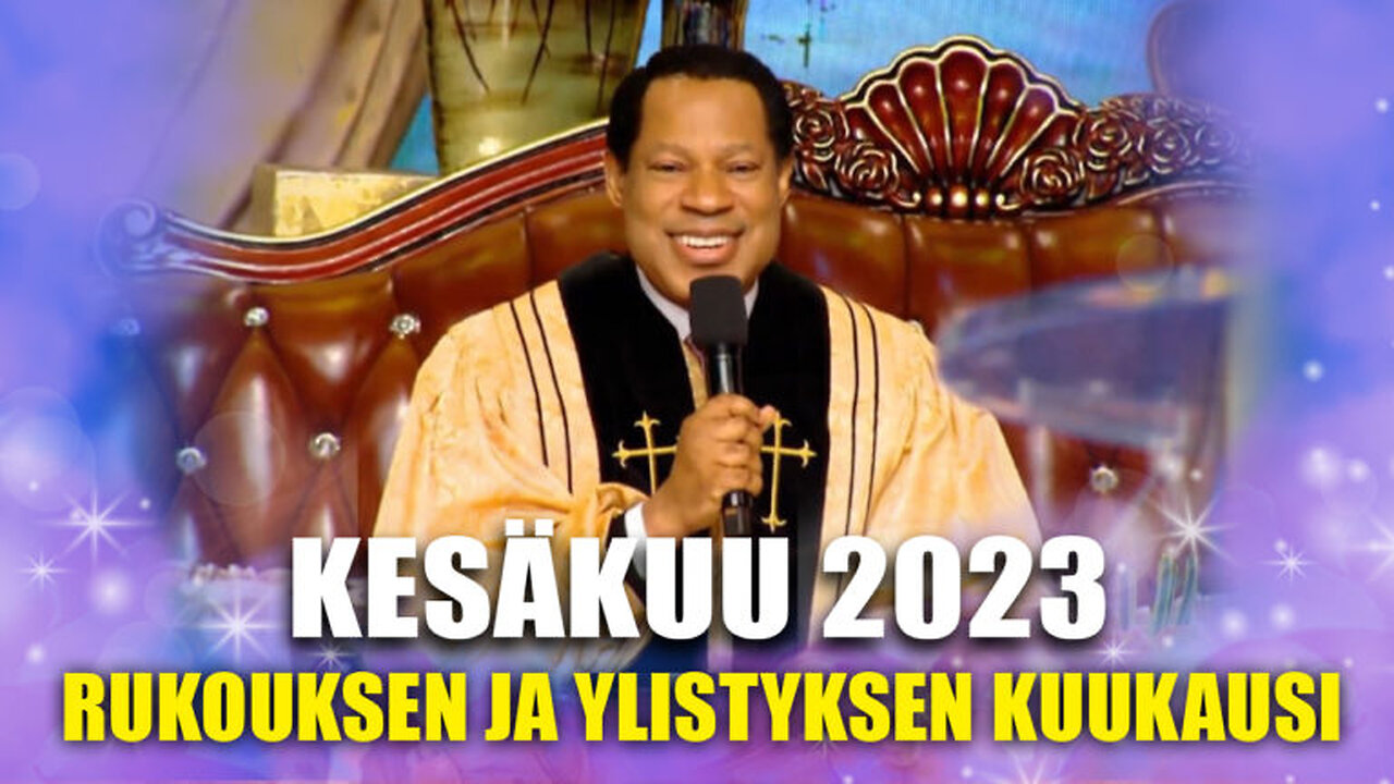 Kesäkuu 2023 – Rukouksen ja ylistyksen kuukausi