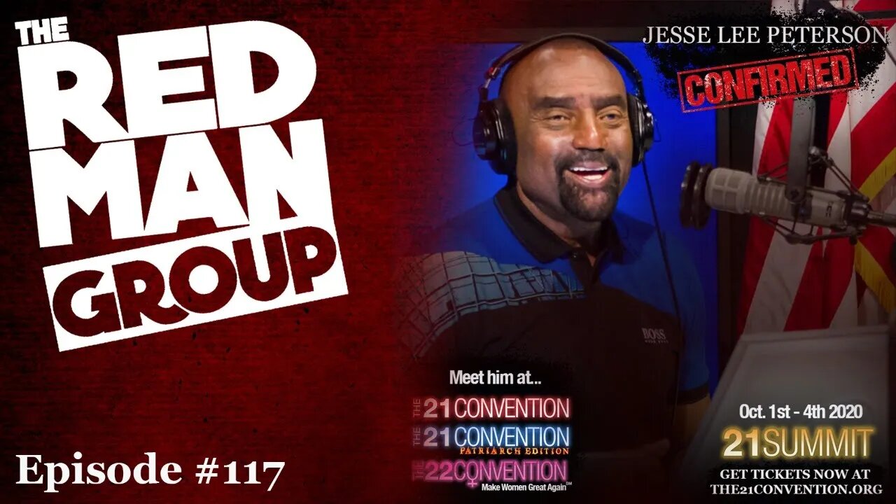 THE RED MAN GROUP Ep. #117 — with Special Guest Rev. @Jesse Lee Peterson