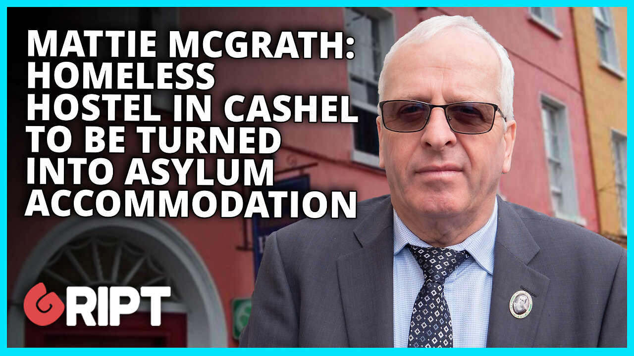 Mattie McGrath: Homeless hostel in Cashel to be turned into asylum accommodation.