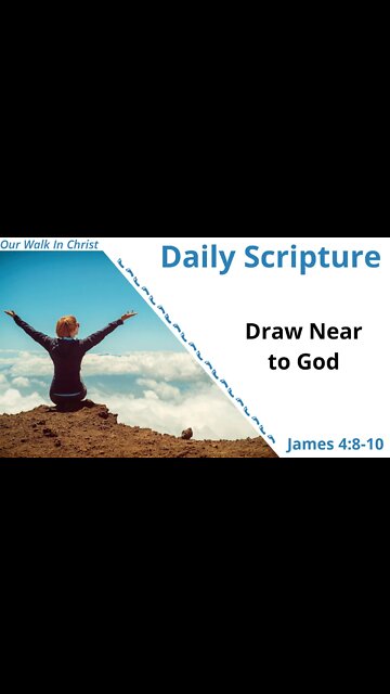 Draw Near to God | James 4:8-10