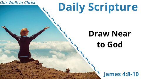 Draw Near to God | James 4:8-10