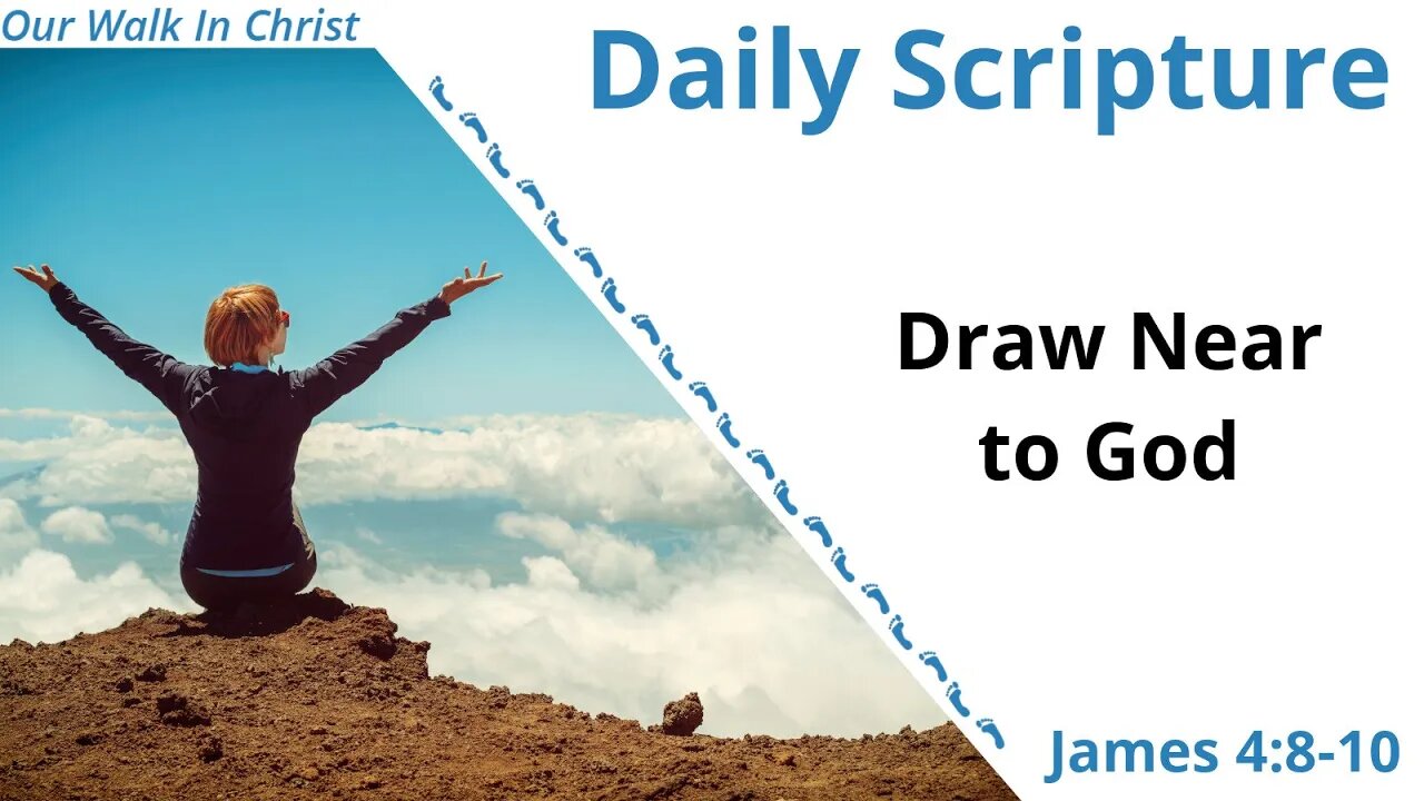 Draw Near to God | James 4:8-10