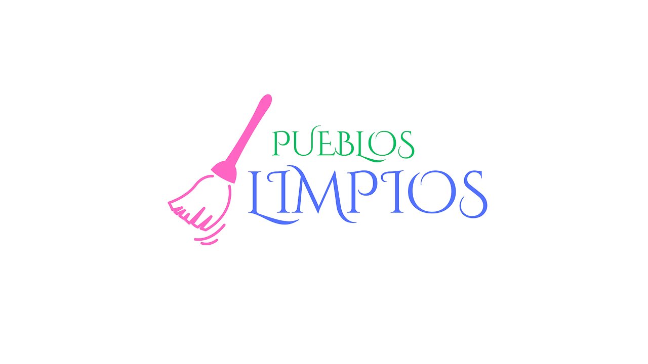 Pueblos Limpios - Mentes limpias en pueblos limpios.