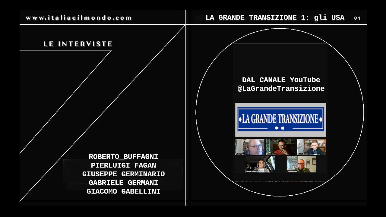 La Grande Transizione 1: gli USA_Con R. Buffagni, P. Fagan, G. Gabellini, G. Germani, G. Germinario