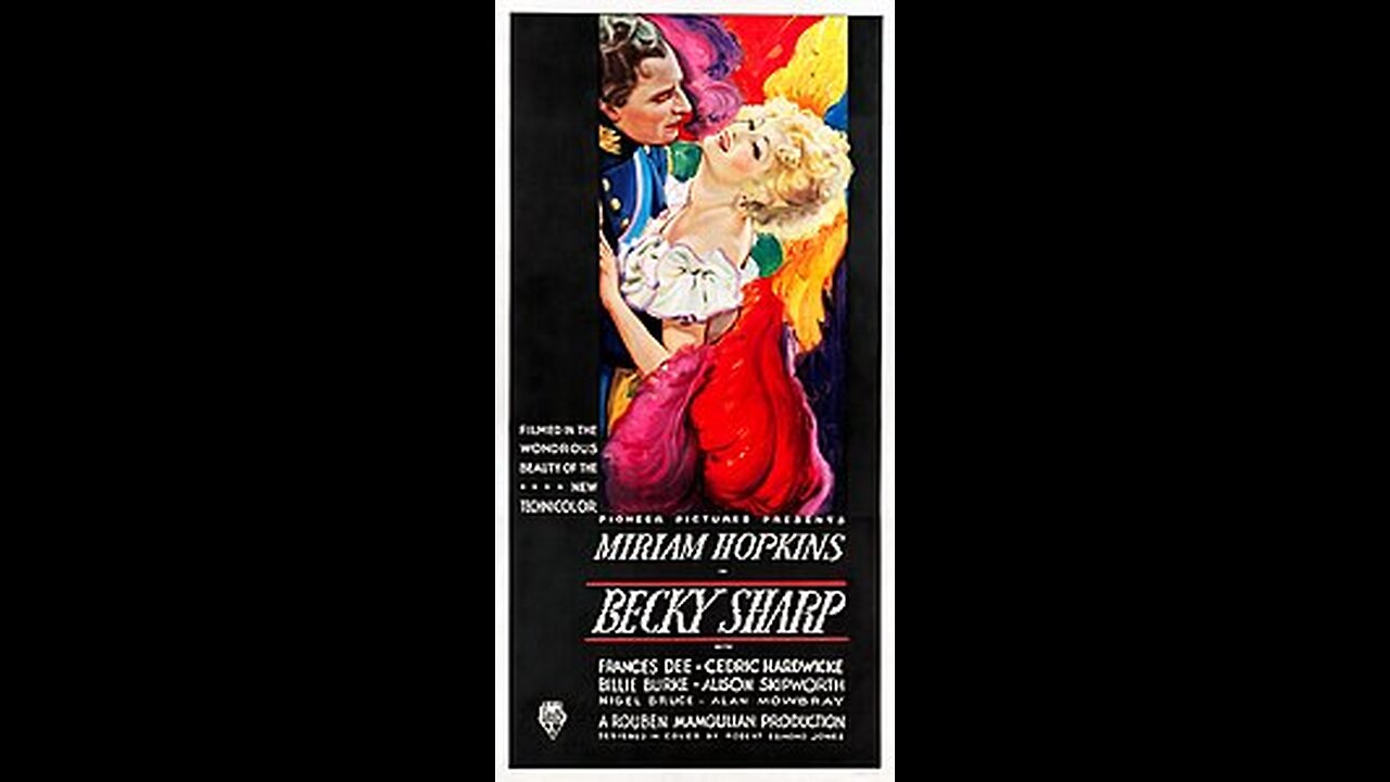 Becky Sharp | First Technicolor Movie | Romance Film