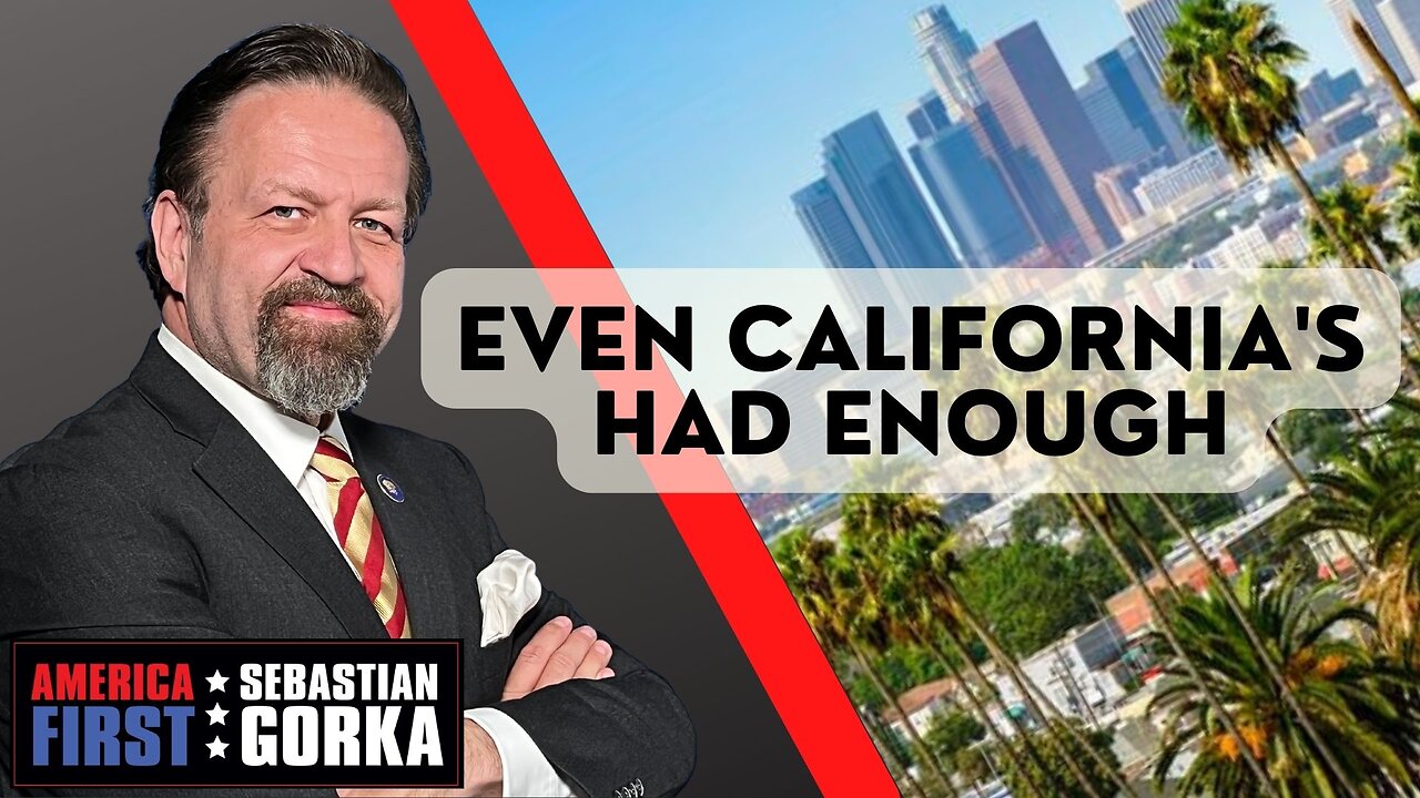 Even California's had enough. Jessie Jane Duff with Sebastian Gorka on AMERICA First