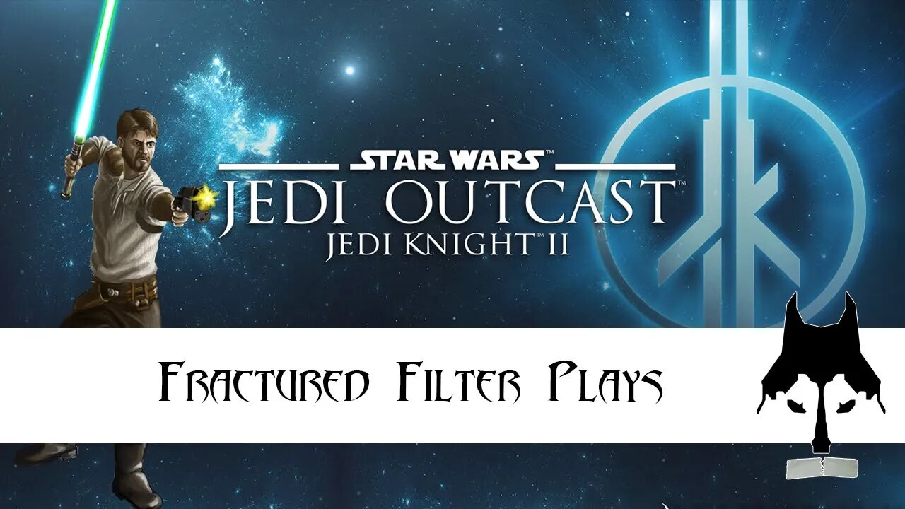 Fractured Filter Plays - Star Wars Jedi Knight 2 - Jedi Outcast Part 4