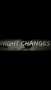 One Direction - Night Changes (Lyrics)