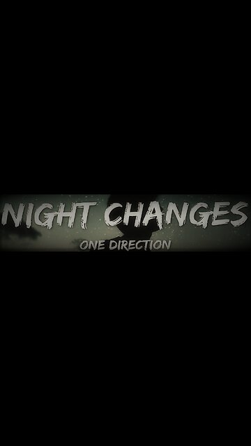 One Direction - Night Changes (Lyrics)