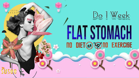 Do 1 Week for Flat Stomach [2022] | No Diet | No Exercise