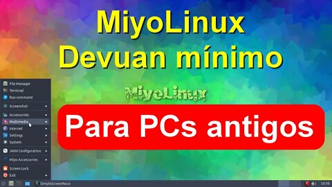 MiyoLinux baseado em Devuan. SO minmo destinado a usuários com hardware mais antigo