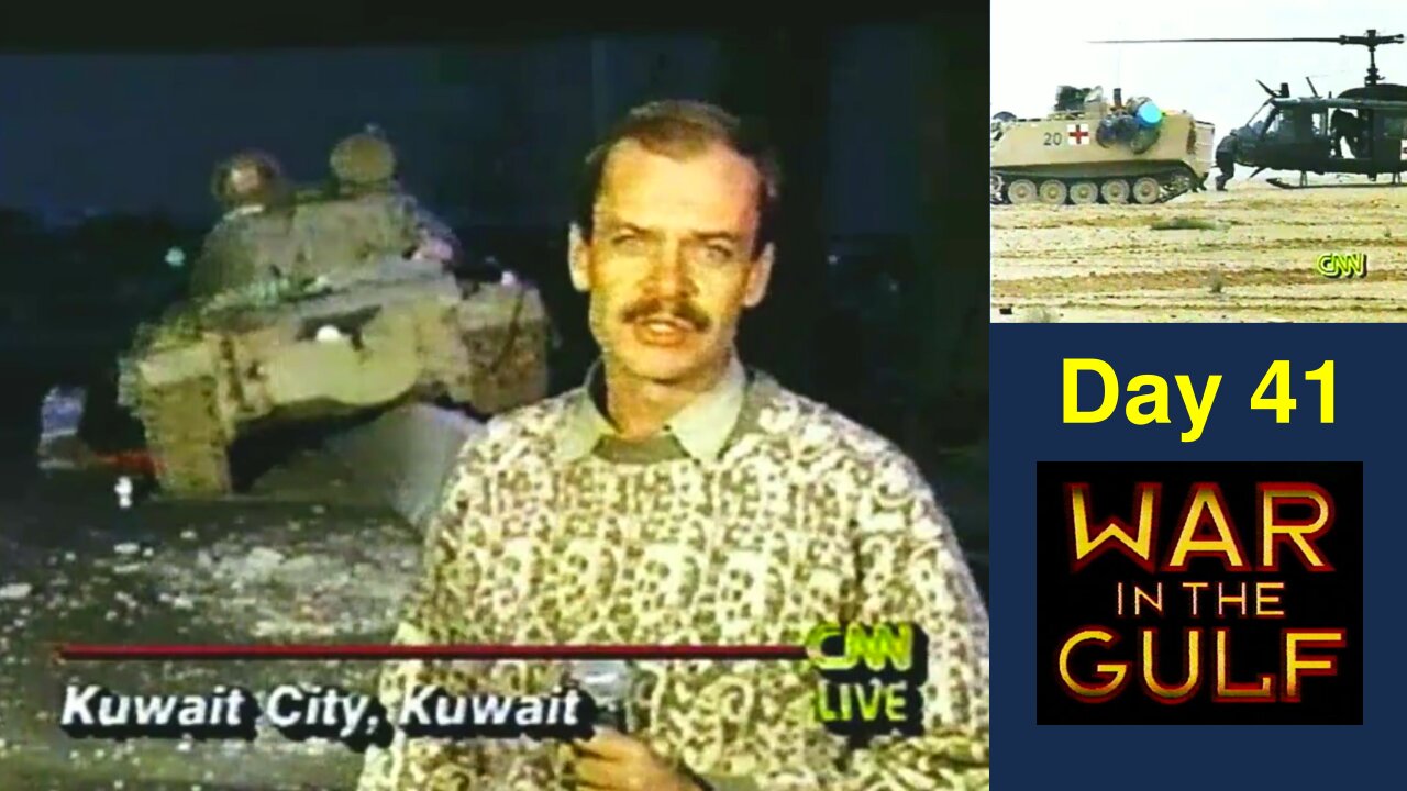 Vintage CNN - Iraq War Day 41 - News Hour - Feb26-91 (10:30PM EST)